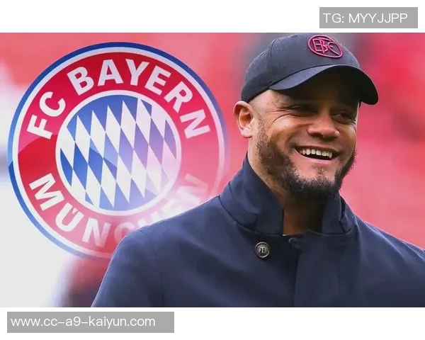 拜仁历史新篇孔帕尼续约成15年来首位延续的主帅